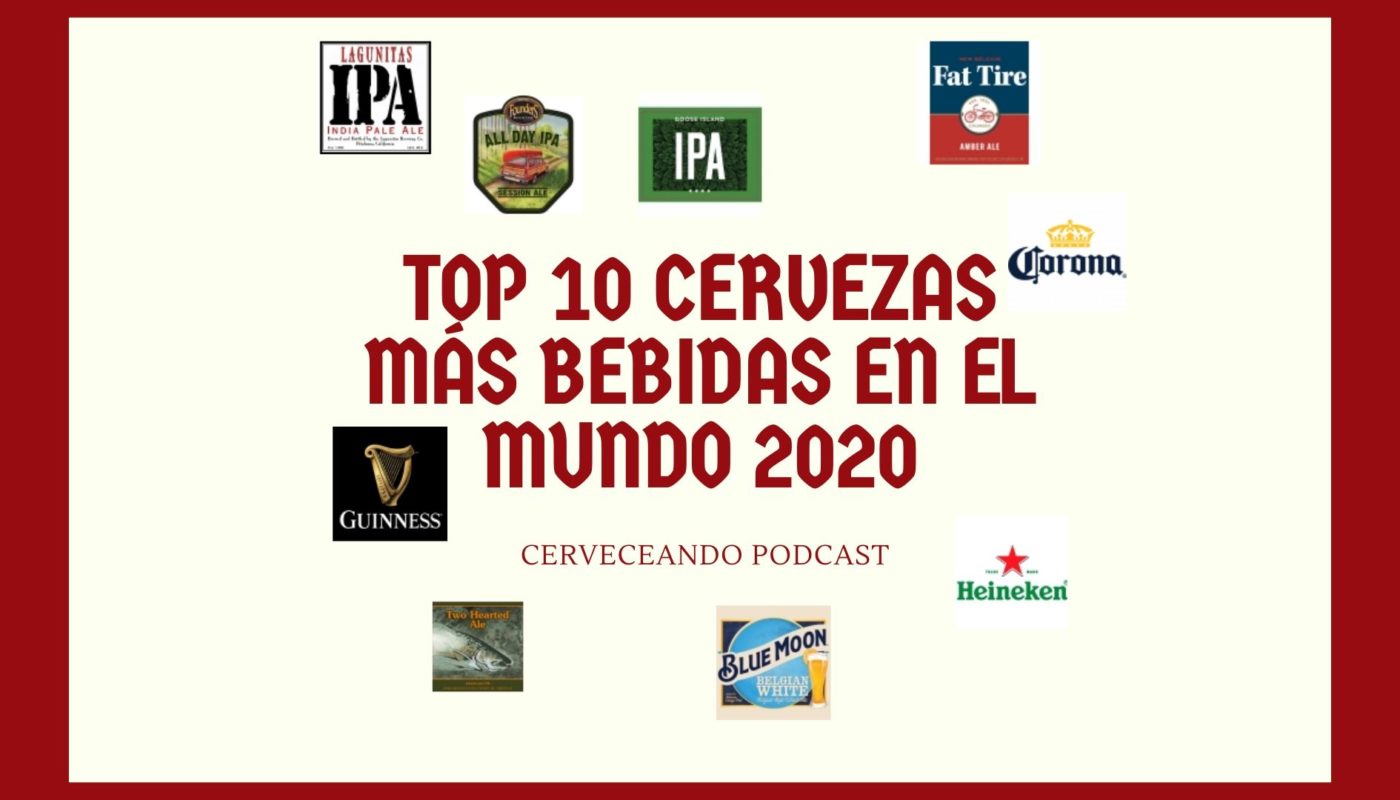 TOP 10 CERVECAS MÁS BEBIDAS 2020