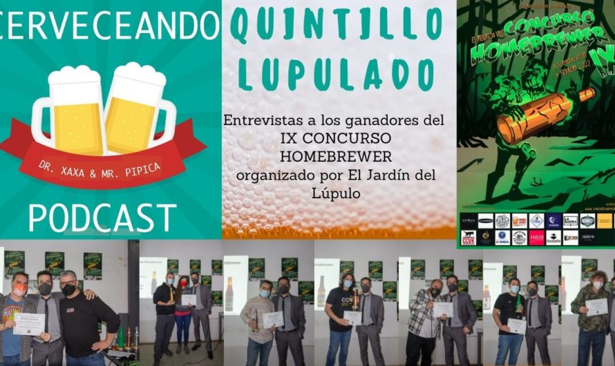 Cerveceando Podcast – Quintillo lupulado – Entrevistas IX concurso Homebrewers listo para escuchar