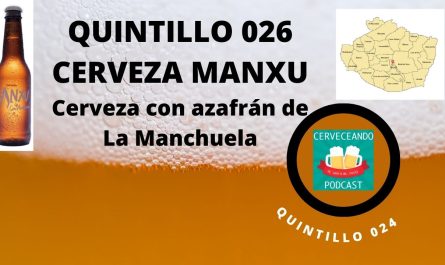 QUINTILLO 026 cerveza con azafran Manxy desde la Manchuela