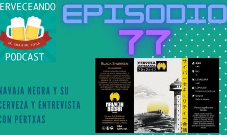 EPISODIO 77 NAVAJA NEGRA Y SU CERVEZA CON NUESTRO AMIGO PERTXAS