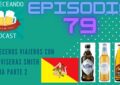 EPISODIO 79 CERVECEROS VIAJEROS SICILIA PARTE 2