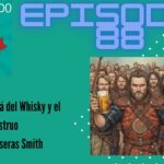EPISODIO 88 Escocia mas alla del Whisky y el Monstruo